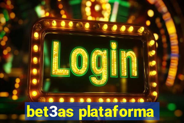 bet3as plataforma